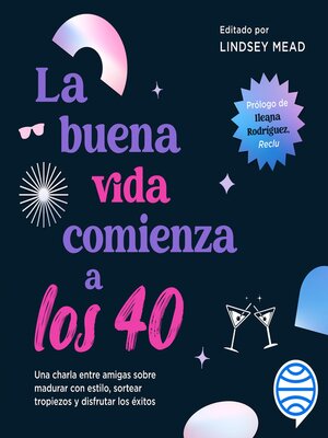 cover image of La buena vida comienza a los 40